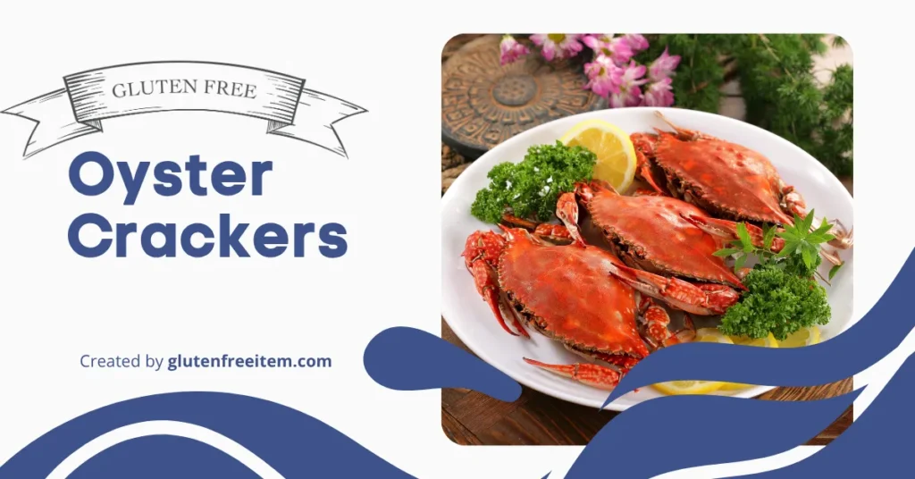 gluten free oyster Crackers